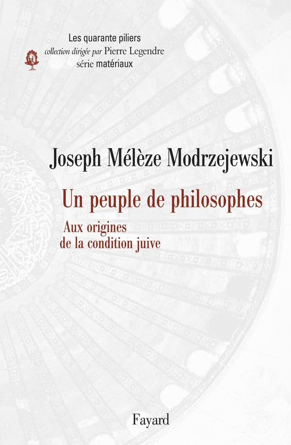 Un peuple de philosophes ; aux origines de la condition juive