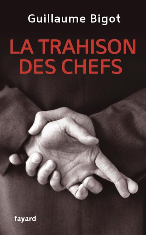 La trahison des chefs