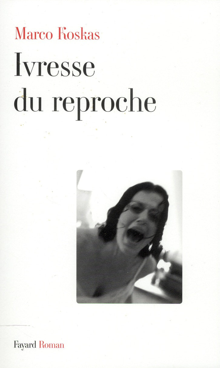 Ivresse du reproche