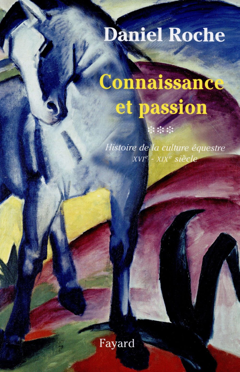 Culture équestre de l'Occident ; connaissances et passion