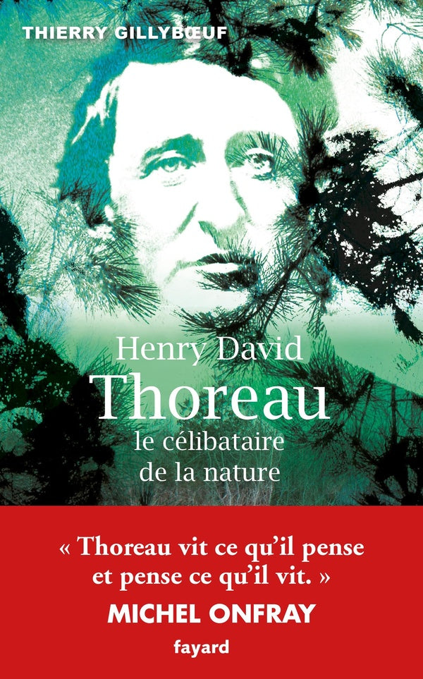 Henry David Thoreau ; le célibataire de la nature