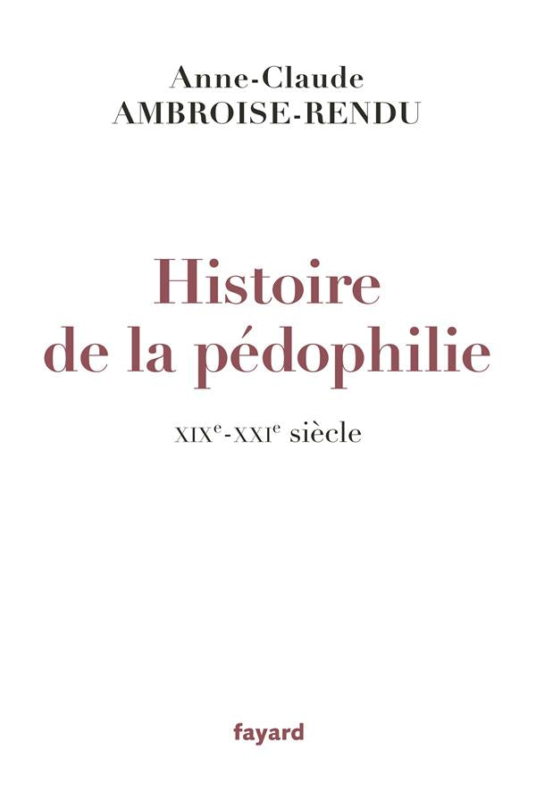Histoire de la pédophilie, XIX-XXIe siècle