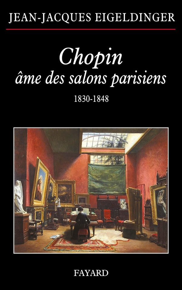 Chopin, âme des salons parisiens