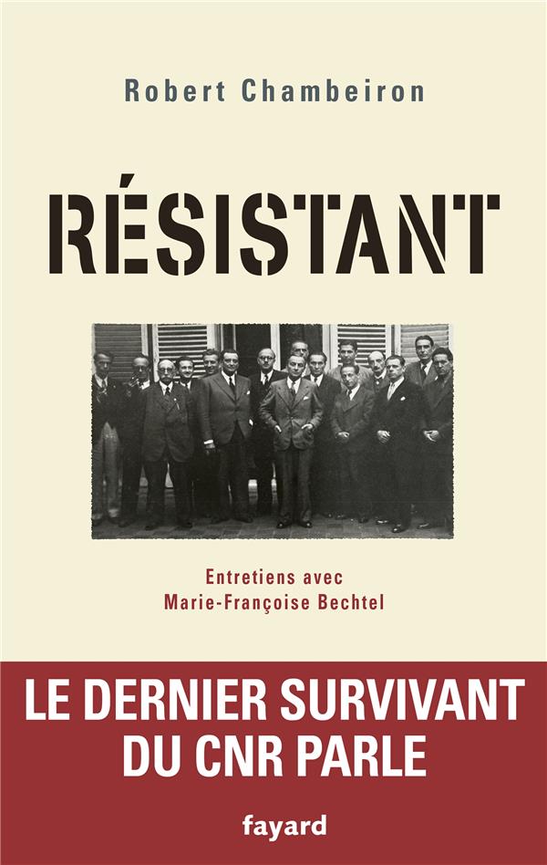 Résistant ; entretiens