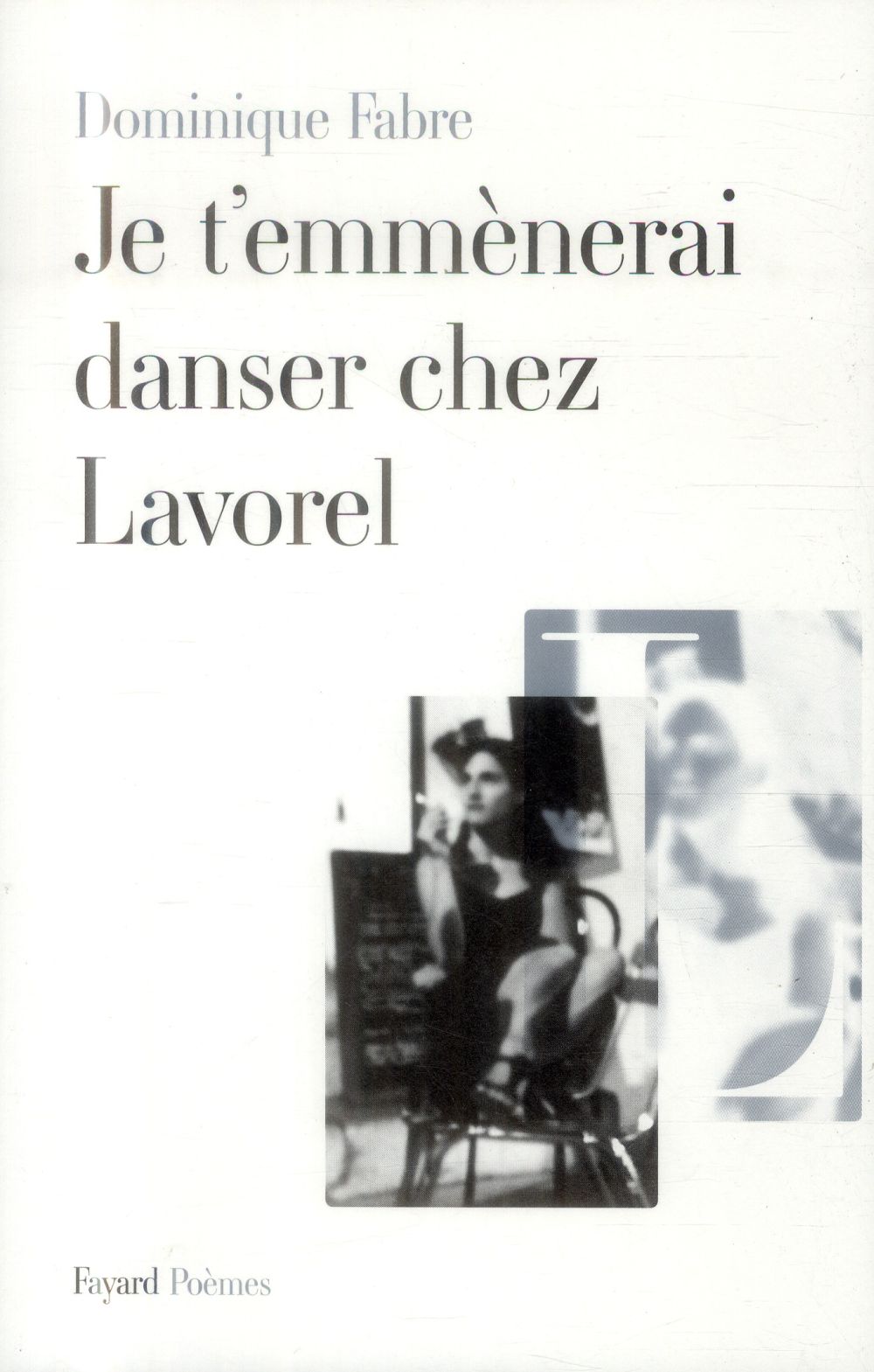 Je t'emmènerai danser chez Lavorel