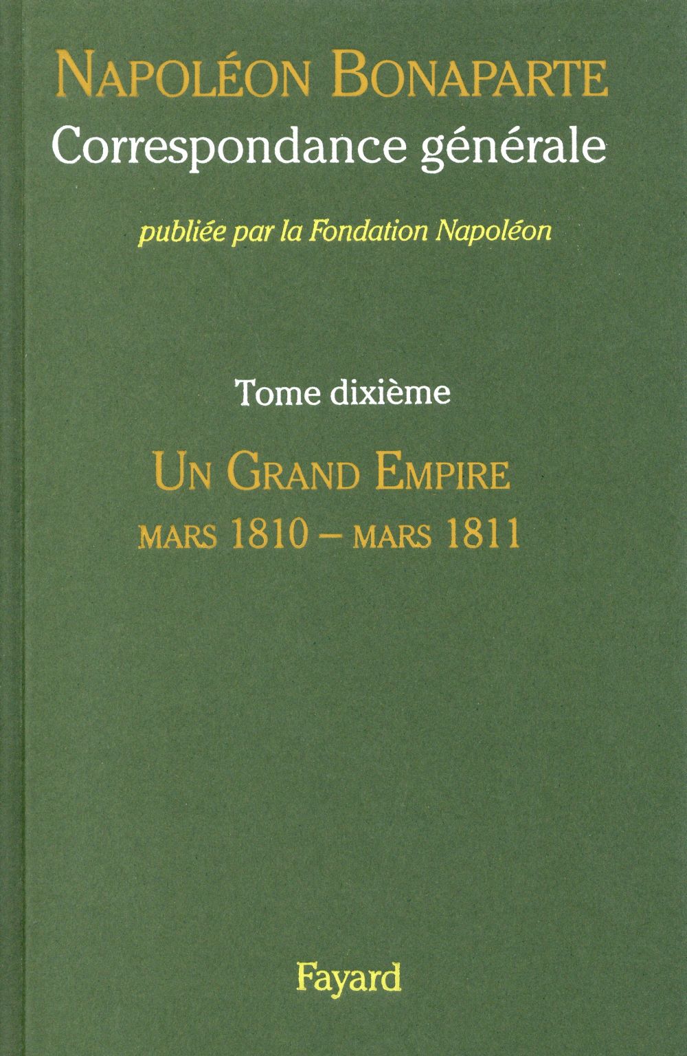 Correspondance générale Tome 10