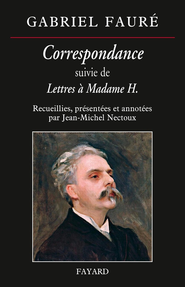Correspondance de Gabriel Faure