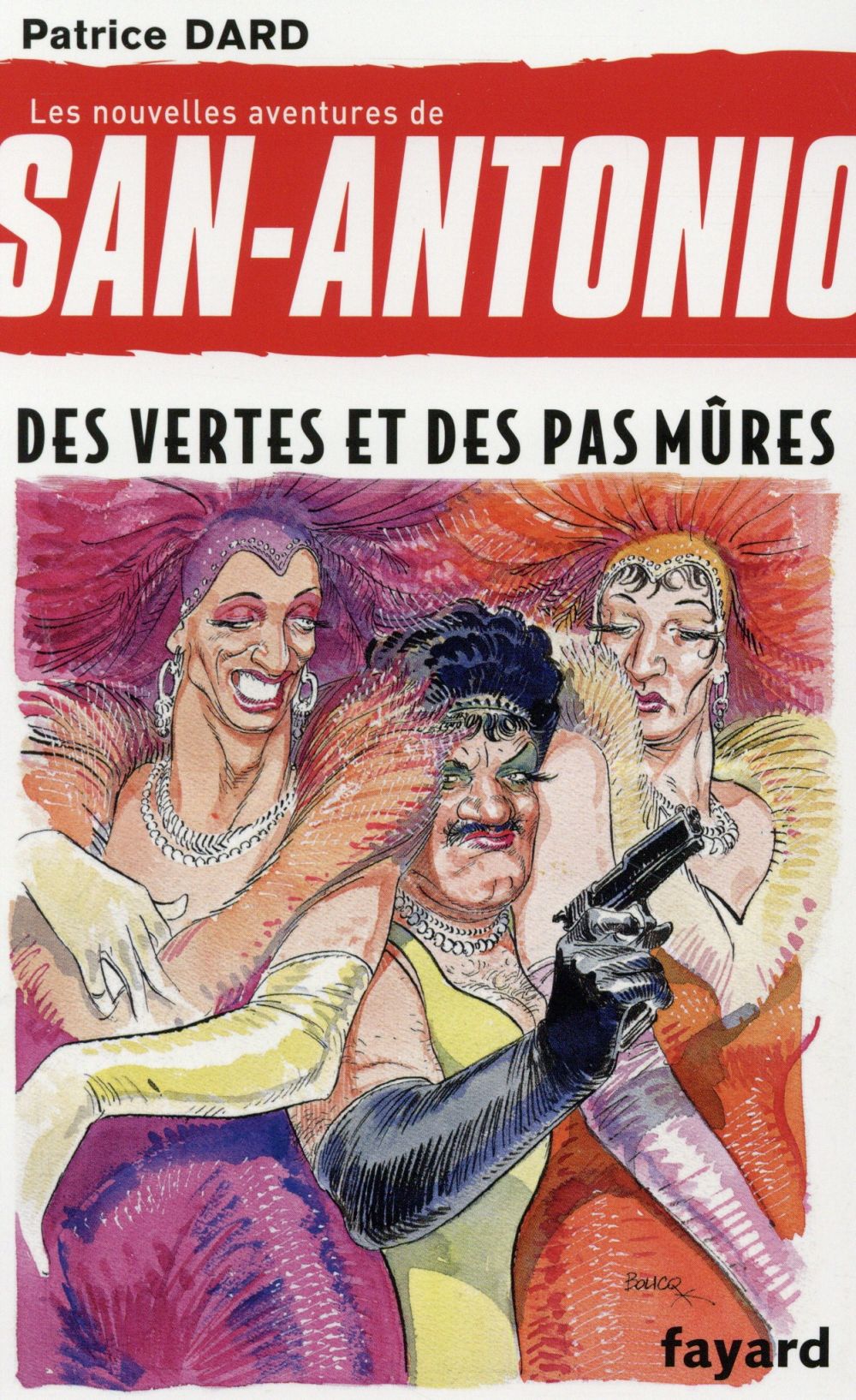 San Antonio Tome 18 ; des vertes et des pas mûres