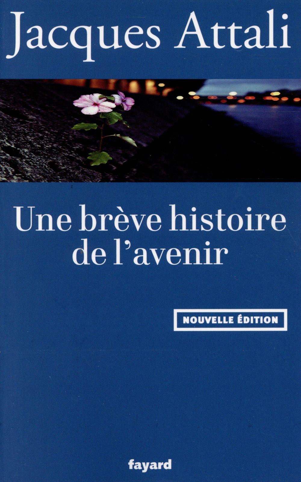 Une brève histoire de l'avenir