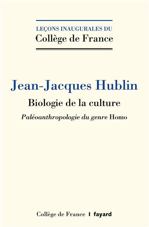 Biologie de la culture ; paléoanthropologie du genre Homo