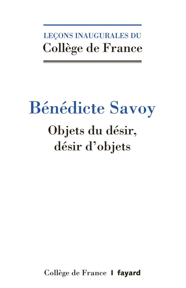 Objets du désir. désirs d'objets.