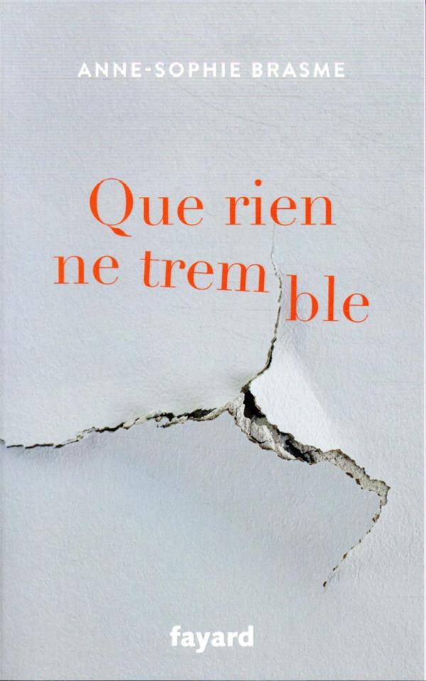 Que rien ne tremble