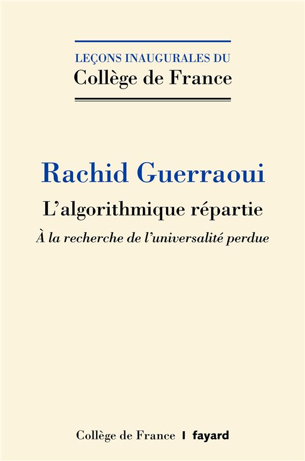 L'algorithmique répartie ; à la recherche de l'universalité perdue