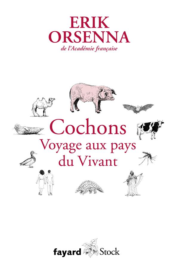 Petit précis de mondialisation Tome 6 : Cochons, voyage aux pays du vivant