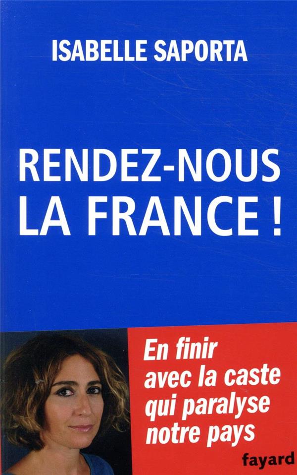 Rendez-nous la France !