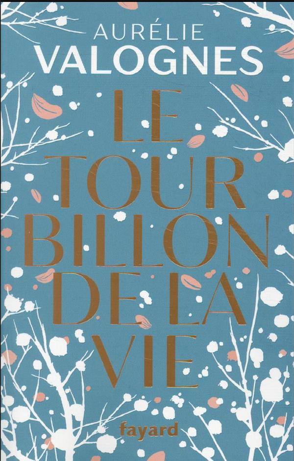 Le tourbillon de la vie