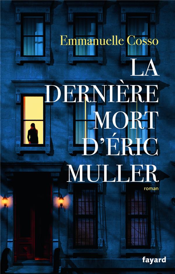 La dernière mort d'Éric Muller