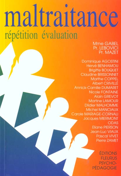 Maltraitance - repetition - evaluation