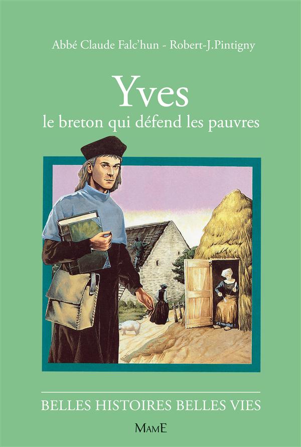 Yves, le breton qui défend les pauvres - flash vidéo
