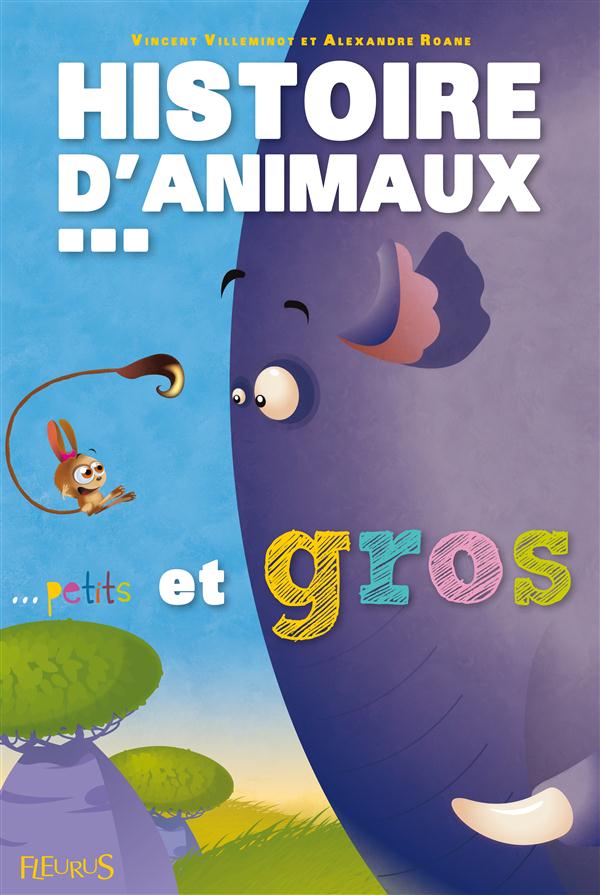 Histoires d'animaux... petits et gros - flash vidéo