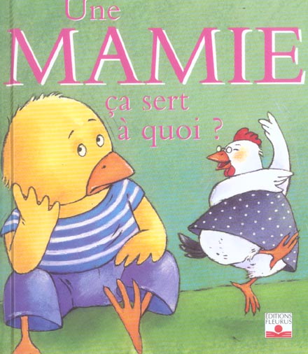ça sert à quoi ? : une mamie