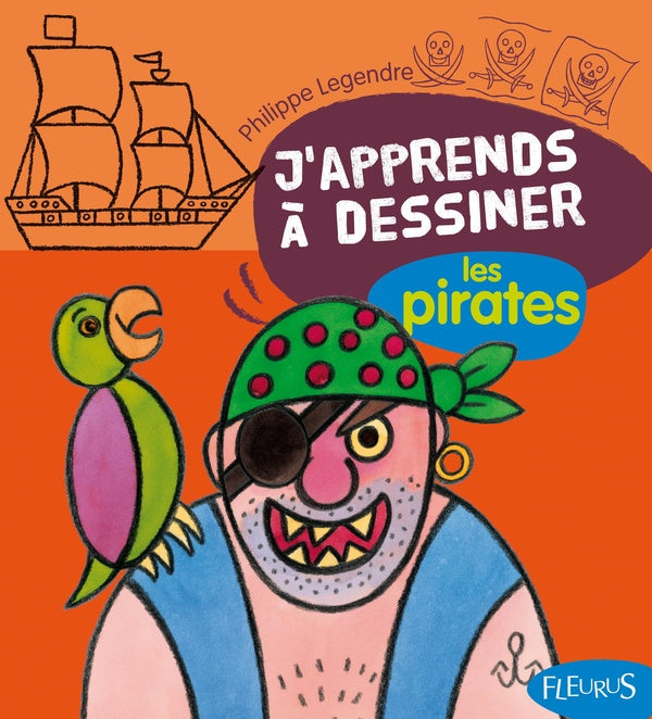 J'apprends à dessiner : les pirates