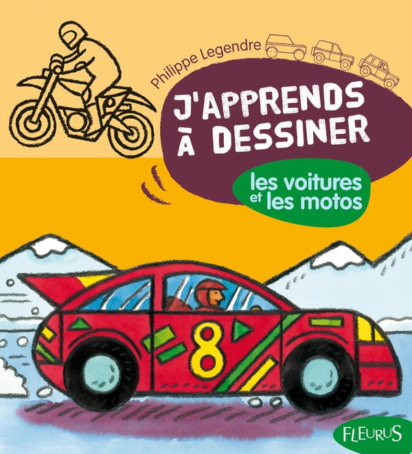 J'apprends à dessiner : les voitures et les motos