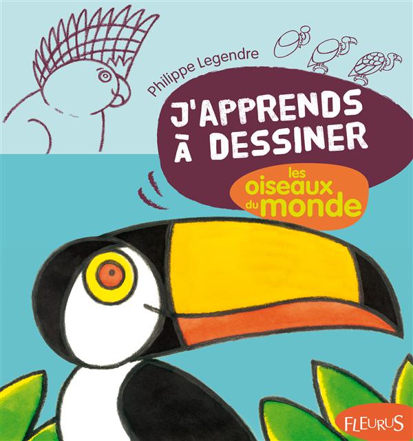 J'apprends à dessiner : les oiseaux du monde - flash vidéo
