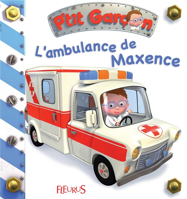 P'tit Garçon : l'ambulance de Maxence