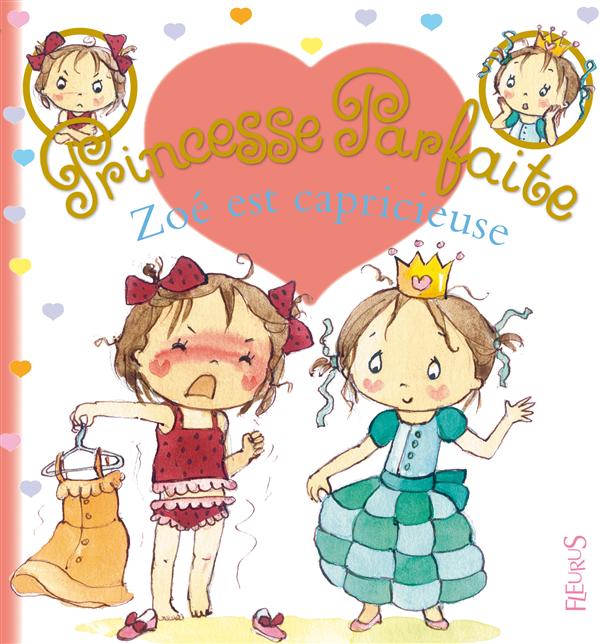 Princesse parfaite Tome 14 : Zoé est capricieuse - flash vidéo