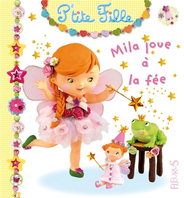 Mila joue à la fée - flash vidéo