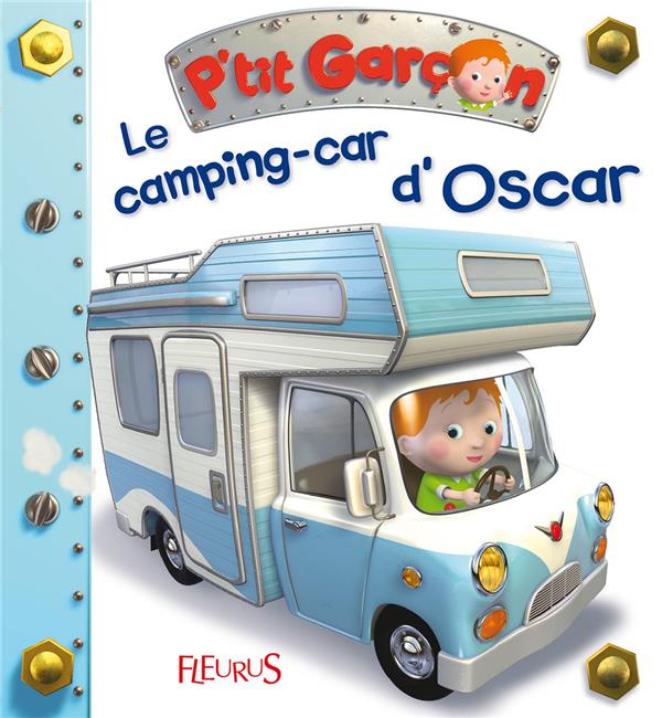 P'tit Garçon : le camping-car d'Oscar - flash vidéo