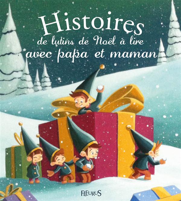 Histoires de lutins de Noël à lire avec papa et maman - flash vidéo