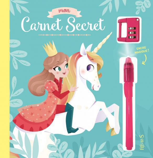 Mon carnet secret Tome 2 : licorne et princesse - flash vidéo