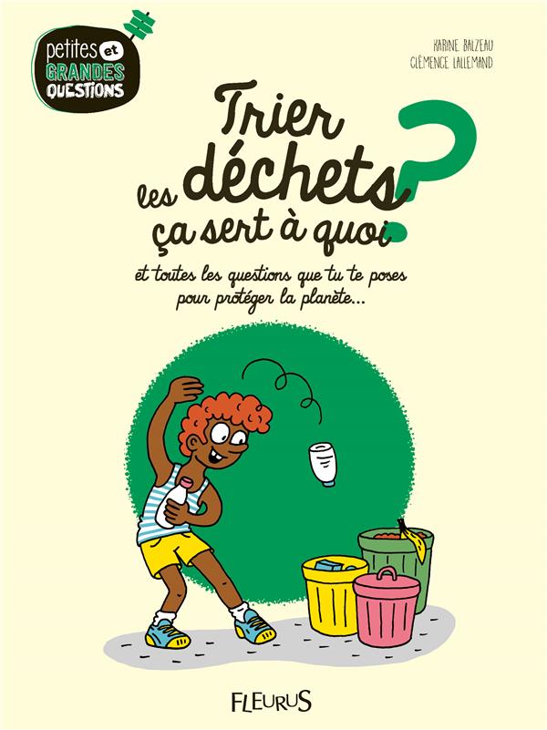Trier les dechets, ca sert à quoi ? et toutes les questions que tu te poses pour protéger la planète... - flash vidéo