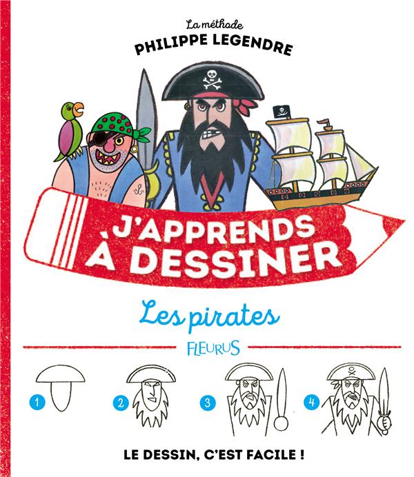 J'apprends à dessiner : les pirates