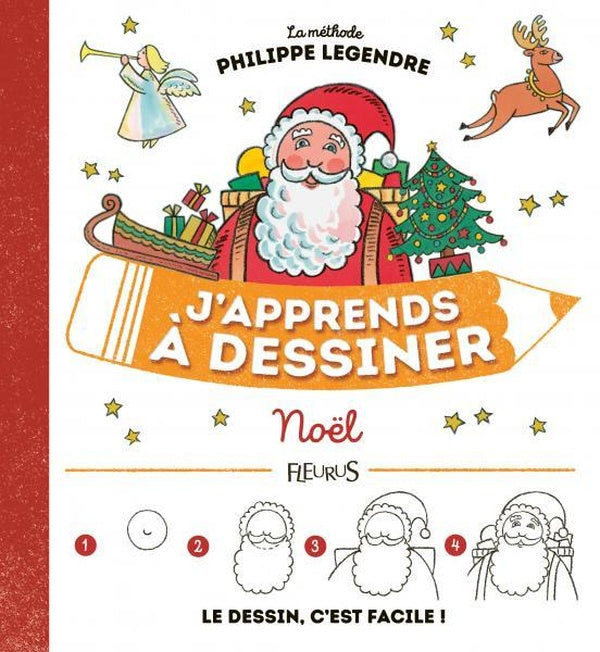 J'apprends à dessiner : Noël