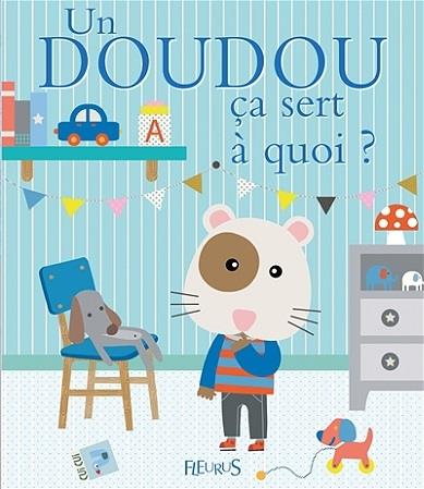 ça sert à quoi ? : un doudou