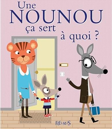 ça sert à quoi ? : une nounou