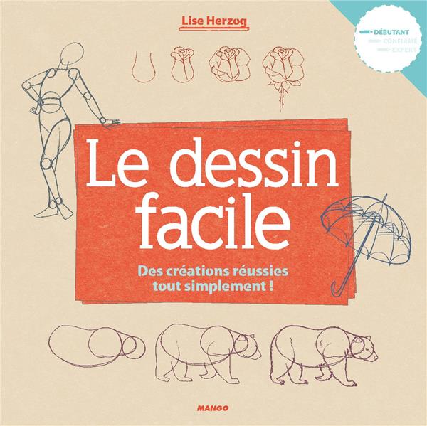 Le dessin facile ; des créations réussies tout simplement !