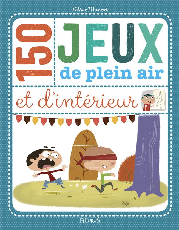 150 jeux de plein air et d'intérieur - flash vidéo