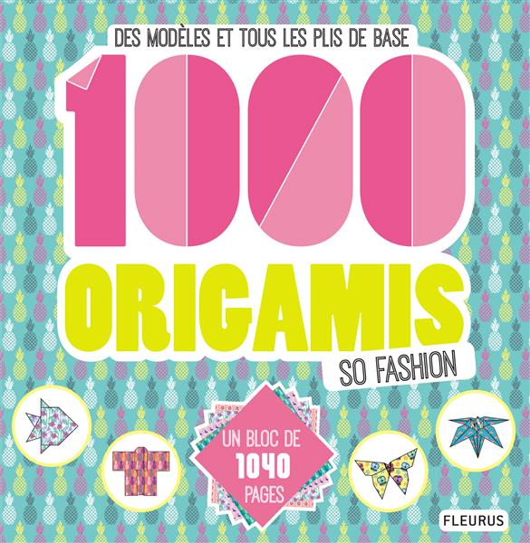 1000 origamis so fashion ; des modèles et tous les plis de base - flash vidéo