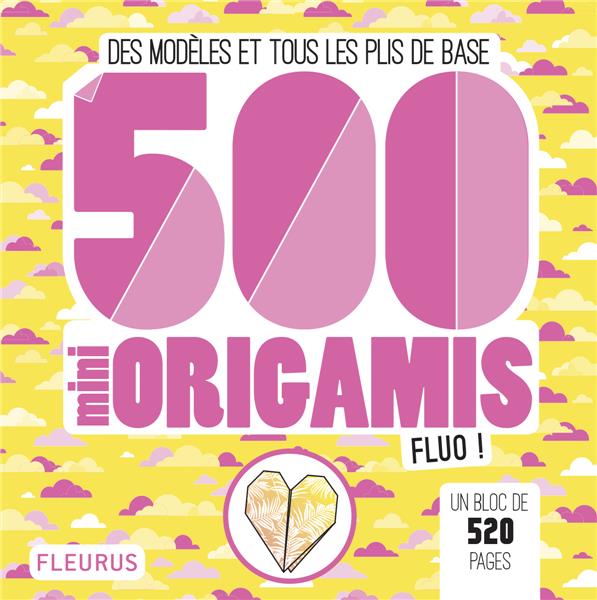 500 mini origamis fluo ! des modèles et tous les plis de base - flash vidéo