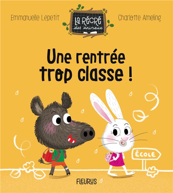 Une rentrée trop classe ! - flash vidéo