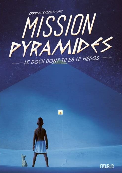 Mission pyramides - flash vidéo