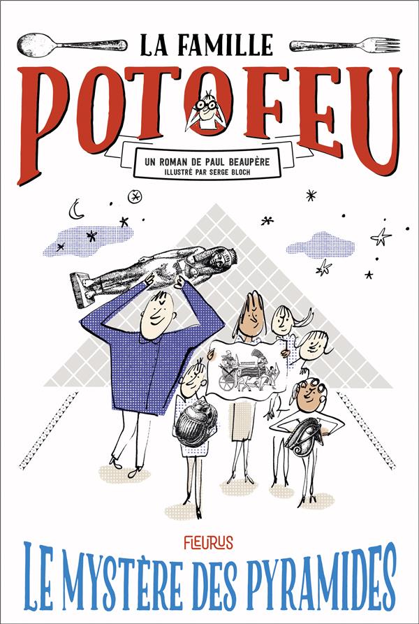 La famille Potofeu Tome 3 : le mystère des pyramides - flash vidéo