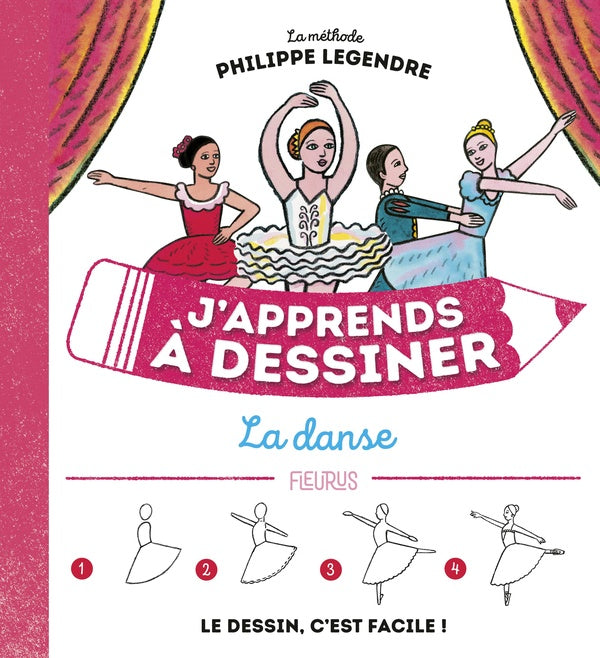 J'apprends à dessiner : la danse