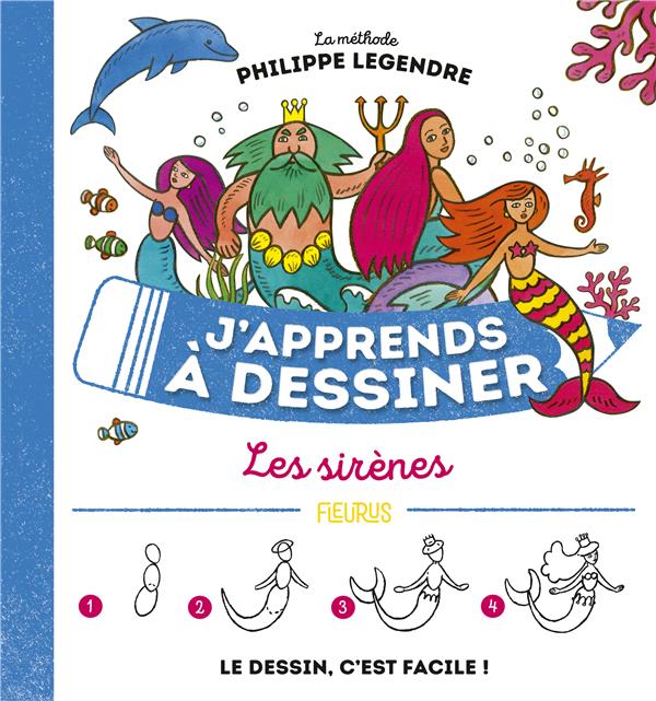 J'apprends à dessiner : les sirènes
