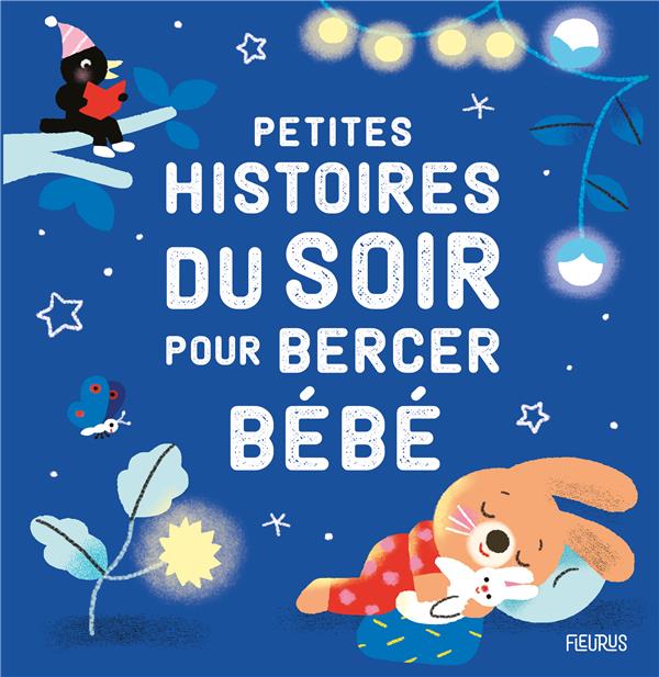 Petites histoires du soir pour bercer bébé - flash vidéo