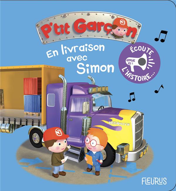 écoute l'histoire : P'tit Garçon : en livraison avec Simon - flash vidéo